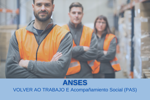 Apoyo Integral: Conoce Volver al Trabajo y Acompañamiento Social